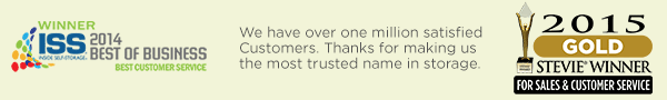 Winner: Inside Self-Storage 2012, Best of Business, Best Customer Service  |  With over one million satisfied Customers, thanks for making us one of the most trusted names in storage.  |  2013 GOLD StevieWinner for Sales & Customer Service